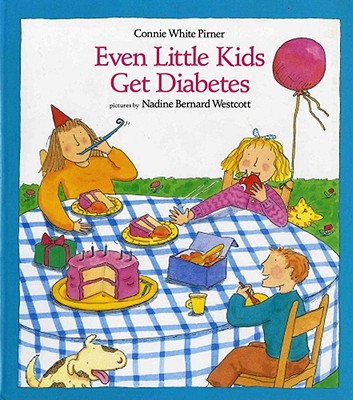 Even Little Kids Get Diabetes (Albert Whitman Prairie Books (Paperback))