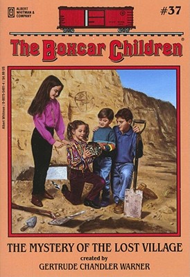 The Mystery of the Lost Village (37) (The Boxcar Children Mysteries)