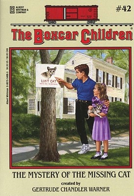 The Mystery of the Missing Cat (The Boxcar Children Mysteries)