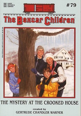 Image for The Mystery at the Crooked House (79) (The Boxcar Children Mysteries) The Mystery at the Crooked House (79) (The Boxcar Children Mysteries)