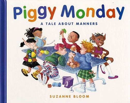 Piggy Monday: A Tale about Manners (Concept Books (Albert Whitman))