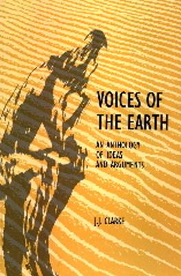 Voices of the Earth: An Anthology of Ideas and Arguments (Chapters: 