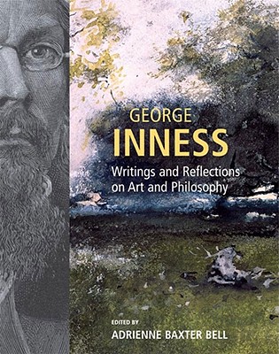 Image for George Inness: Writings and Reflections on Art and Philosophy