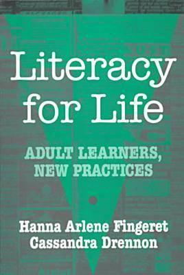 Image for Literacy for Life: Adult Learners, New Practices (Language and Literacy Series (Teachers College Pr)) (Series on School Reform (Paperback))