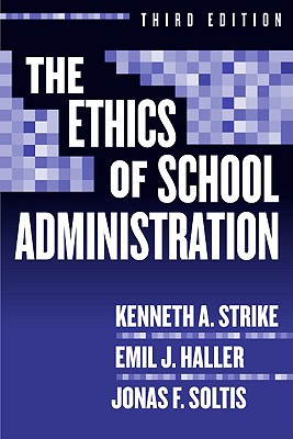 Image for Ethics of School Administration Ethics of School Administration