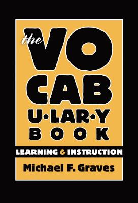 Image for The Vocabulary Book: Learning & Instruction (Language and Literacy Series)