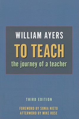 To Teach: The Journey of a Teacher