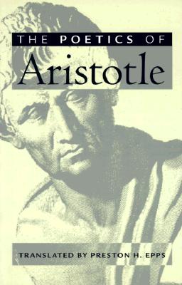 The Poetics of Aristotle; The Poetics of Aristotle
