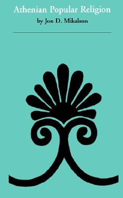 Image for ATHENIAN POPULAR RELIGION ATHENIAN POPULAR RELIGION