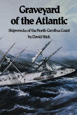 Image for Graveyard of the Atlantic: Shipwrecks of the North Carolina Coast
