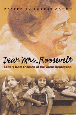Image for Dear Mrs. Roosevelt: Letters from Children of the Great Depression
