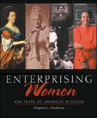 Enterprising Women 250 Years of American Business