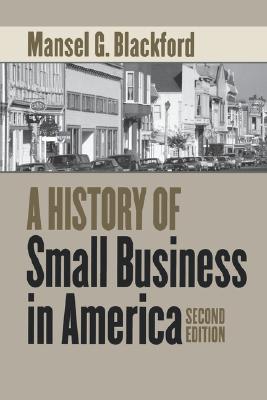 A History of Small Business in America Image for A History of Small Business in America