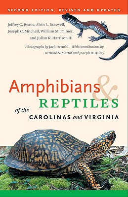 Amphibians and Reptiles of the Carolinas and Virginia, 2nd Ed