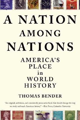 Image for A Nation Among Nations: America's Place in World History