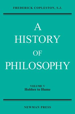 History of Philosophy, Volume V: Hobbes to Hume