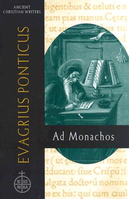 Image for Evagrius Ponticus: Ad Monachos (Ancient Christian Writers 59)