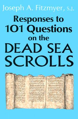Image for Responses to 101 Questions on the Dead Sea Scrolls