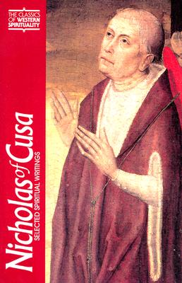 Image for Nicholas of Cusa: Selected Spiritual Writings (Classics of Western Spirituality (Paperback))