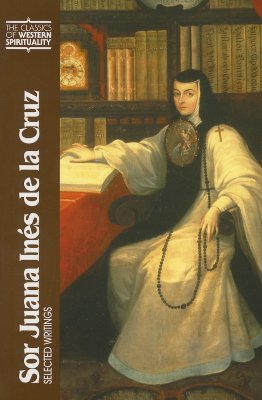 Sor Juana Ins de la Cruz: Selected Writings