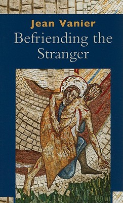 BEFRIENDING THE STRANGER