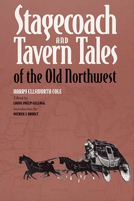 STAGECOACH & TAVERN TALES OF THE OLD NORTHWEST (SHAWNEE CLASSICS SER.)