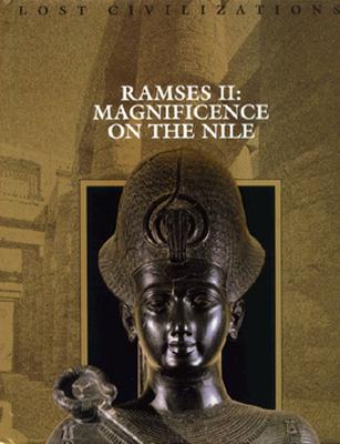 Ramses II: Magnificence on the Nile (Lost Civilizations)