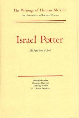 Israel Potter: His Fifty Year of Exile, Volume Eight, Scholarly Edition (Melville)