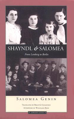 Shayndl and Salomea: From Lemberg to Berlin (Jewish Lives)