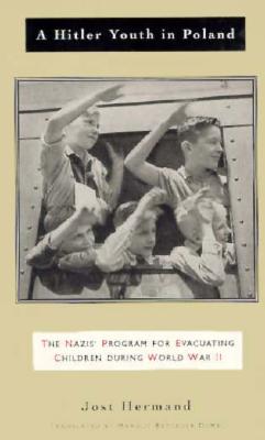 A Hitler Youth in Poland: The Nazi Children's Evacuation Program During World War II (Jewish Lives)