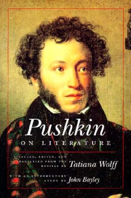Pushkin on Literature (Studies in Russian Literature and Theory)