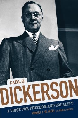 Earl B. Dickerson: A Voice for Freedom and Equality (Chicago Lives)