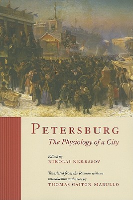 Petersburg: The Physiology of a City