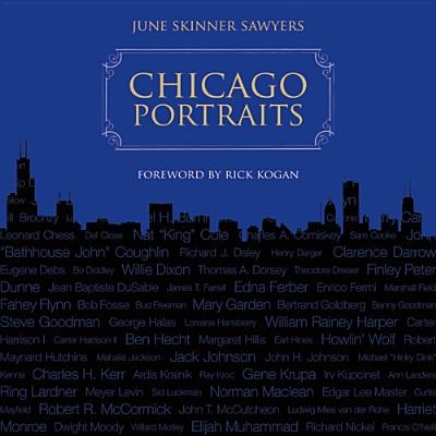 Chicago Portraits: New Edition (Chicago Lives)