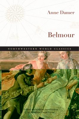 Belmour: A Modern Edition (Northwestern World Classics)