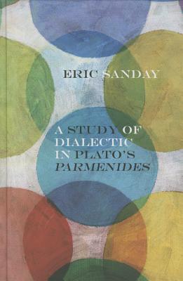 A Study of Dialectic in Plato's Parmenides