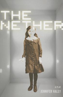 The Nether: A Play
