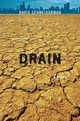 Drain: A Novel