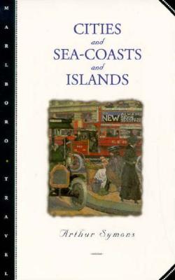 Cities and Sea-Coasts and Islands (Marlboro Travel)
