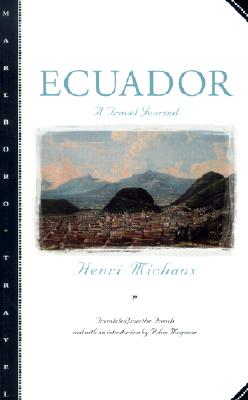 Ecuador: A Travel Journal (Marlboro Travel)