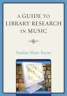 Image for A Guide to Library Research in Music