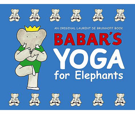 Image for Babar's Yoga for Elephants