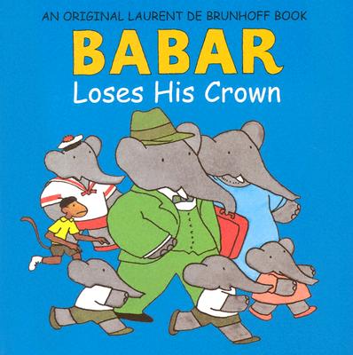 Image for Babar Loses His Crown
