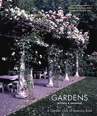 Image for Gardens Private & Personal: A Garden Club of America Book
