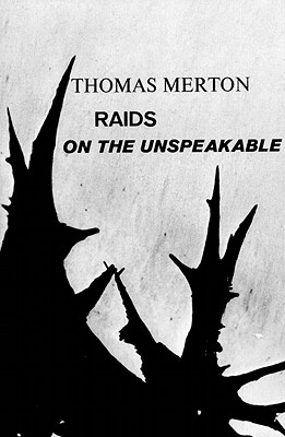 Raids on the Unspeakable (New Directions Paperbook)