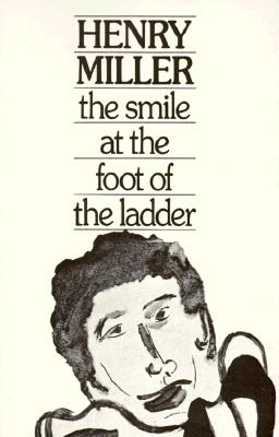 Image for The Smile at the Foot of the Ladder The Smile at the Foot of the Ladder