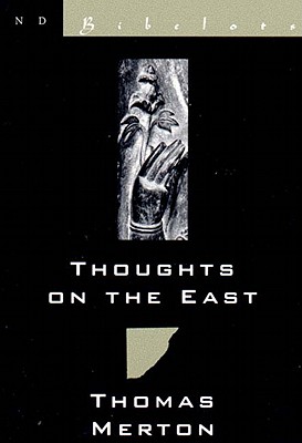 Thoughts on the East (New Directions Bibelot)