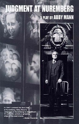 Judgment at Nuremberg: A Play