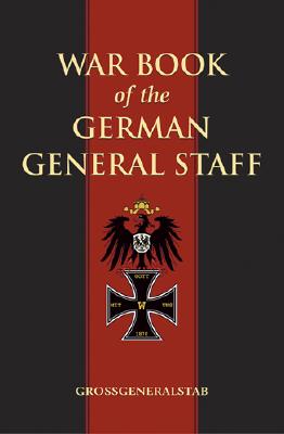 War Book Of The German General Staff