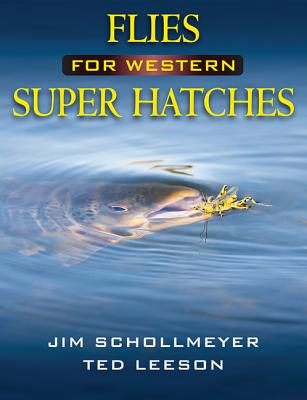 Flies for Western Super Hatches
